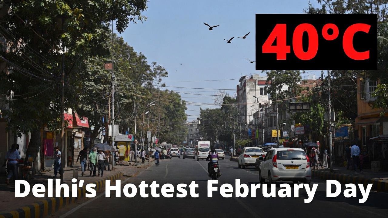 Delhi Records Hottest February Day at 31.6°C as AQI Remains in Poor Category